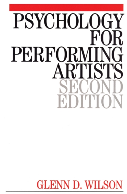 Psychology for Performing Artists : Butterflies and Bouquets, Paperback / softback Book