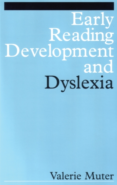 Early Reading Development and Dyslexia, Paperback / softback Book