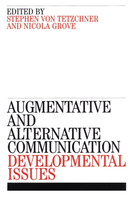 Augmentative and Alternative Communication : Developmental Issues, Paperback / softback Book