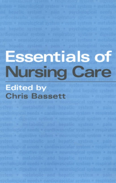 Essentials of Nursing Care, Paperback / softback Book