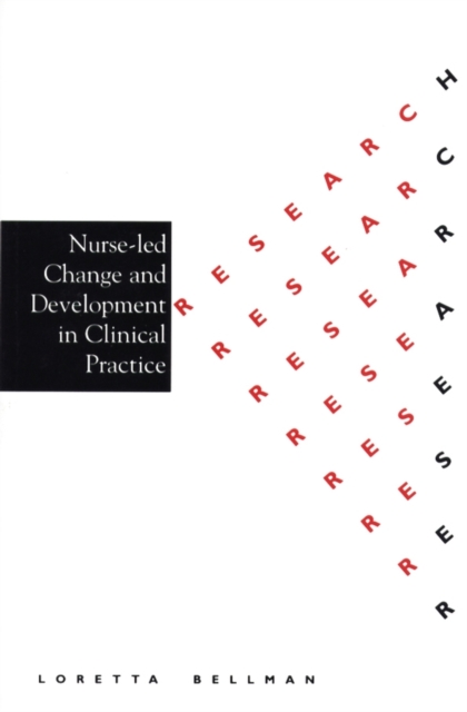 Nurse Led Change and Development in Clinical Practice, Paperback / softback Book