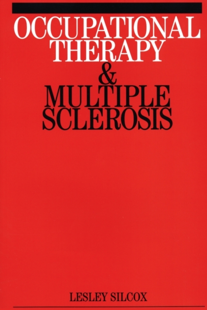 Occupational Therapy and Mulitple Sclerosis, Paperback / softback Book