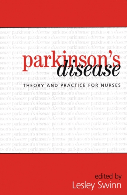 Parkinson's Disease : Theory and Practice for Nurses, Paperback / softback Book