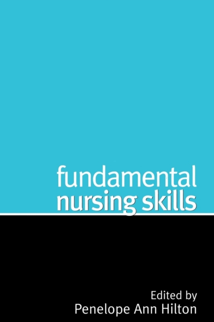 Fundamental Nursing Skills, Paperback / softback Book