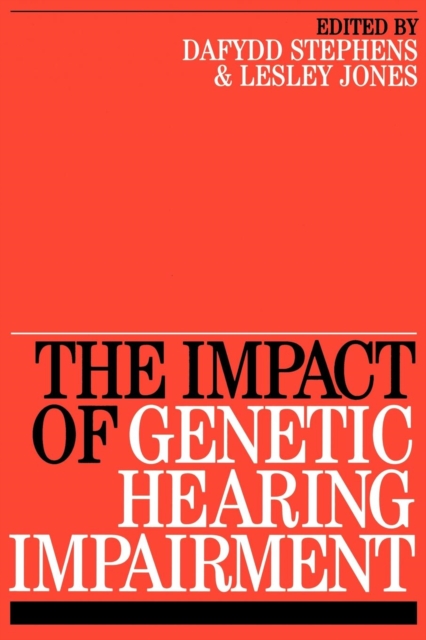 Impact of Genetic Hearing Impairment, Paperback / softback Book