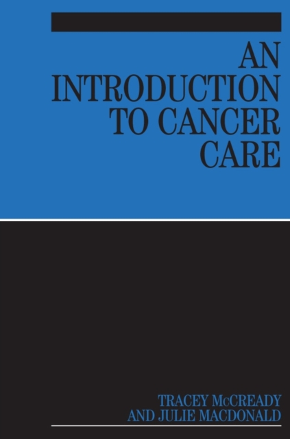 An Introduction to Cancer Care, Paperback / softback Book