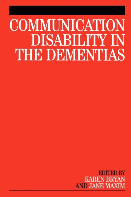 Communication Disability in the Dementias, Paperback / softback Book