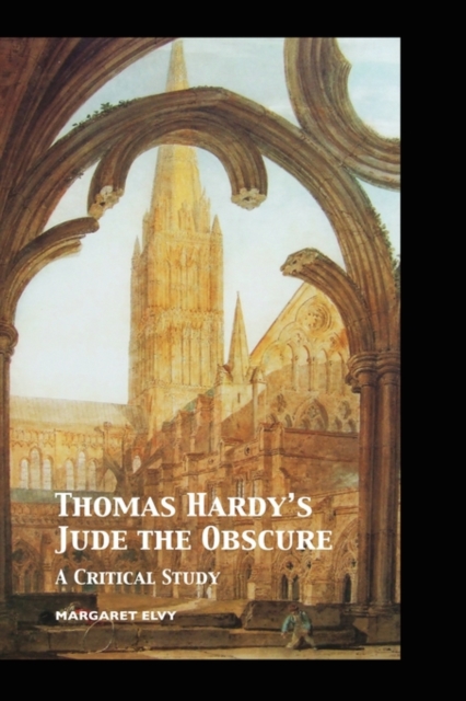 Thomas Hardy's Jude the Obscure : A Critical Study, Hardback Book