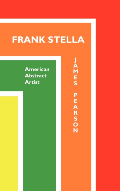 Frank Stella : American Abstract Artist, Hardback Book