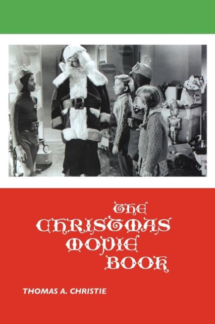 The Christmas Movie Book, Paperback / softback Book