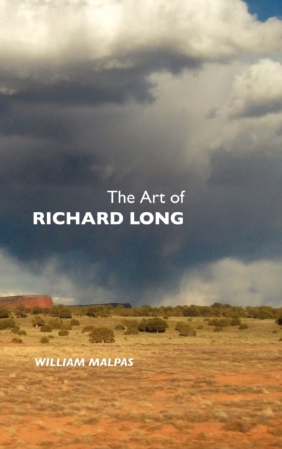 The Art of Richard Long, Hardback Book