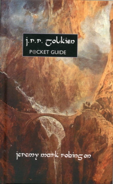 J.R.R. Tolkien : Pocket Guide, Hardback Book