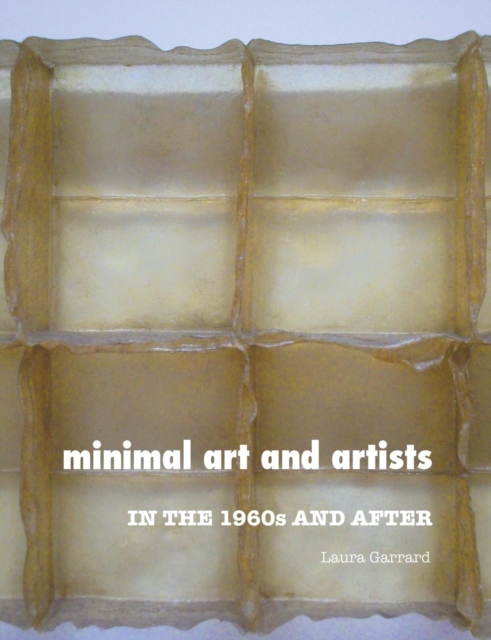 Minimal Art and Artists : In the 1960s and After, Paperback / softback Book