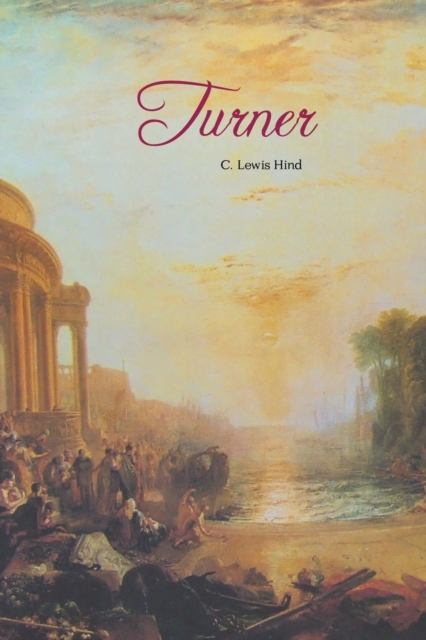 Turner : Five Leters and a PostScript, Paperback / softback Book