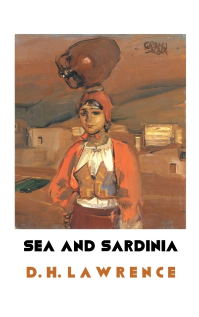 Sea and Sardinia, Hardback Book