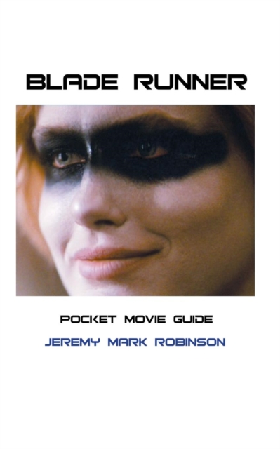 Blade Runner : Pocket Movie Guide, Paperback / softback Book