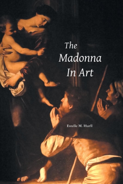 The Madonna in Art, Paperback / softback Book