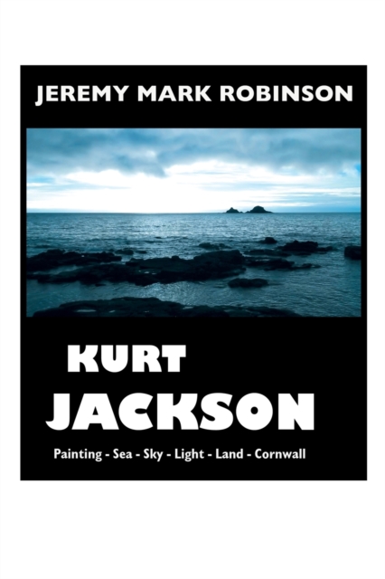 Kurt Jackson : Large Print Edition, Paperback / softback Book