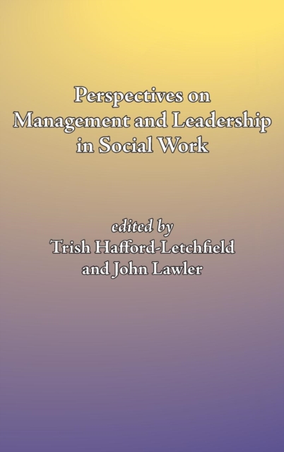Perspectives on management and leadership in social work, Hardback Book