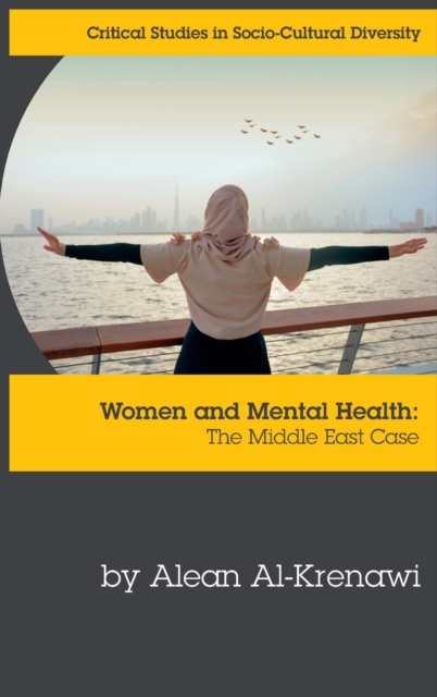 Women and Mental Health: The Middle East Case, Hardback Book