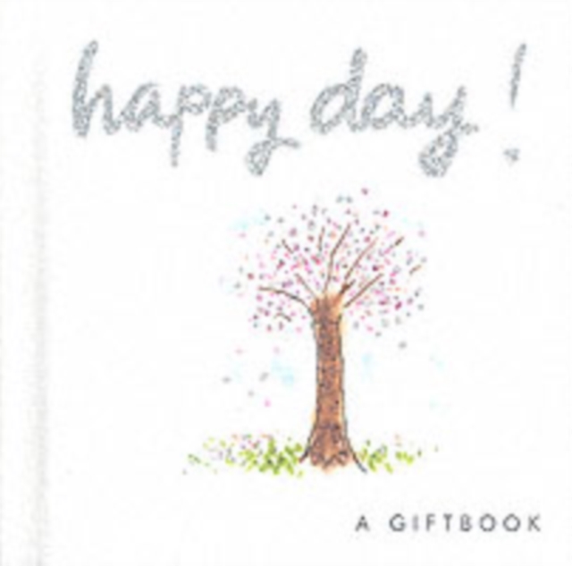 Happy Day, Hardback Book