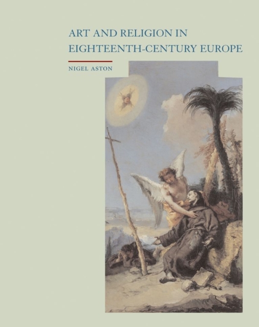 Art and Religion in Eighteenth Century Europe, Hardback Book