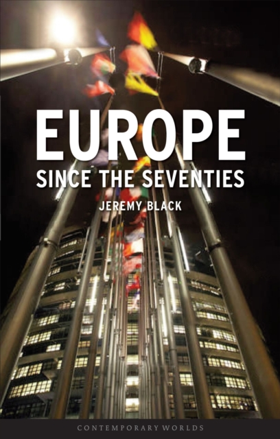 Europe Since the Seventies, Paperback / softback Book