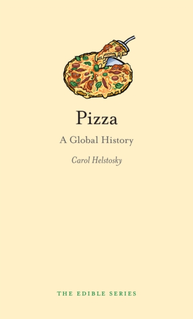 Pizza : A Global History, EPUB eBook