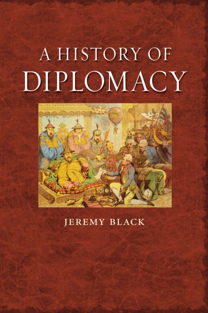 A History of Diplomacy, Hardback Book