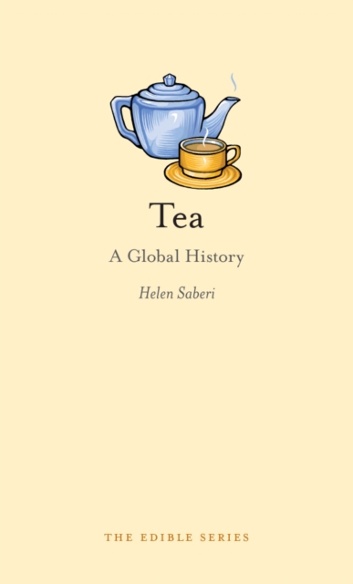 Tea : A Global History, EPUB eBook