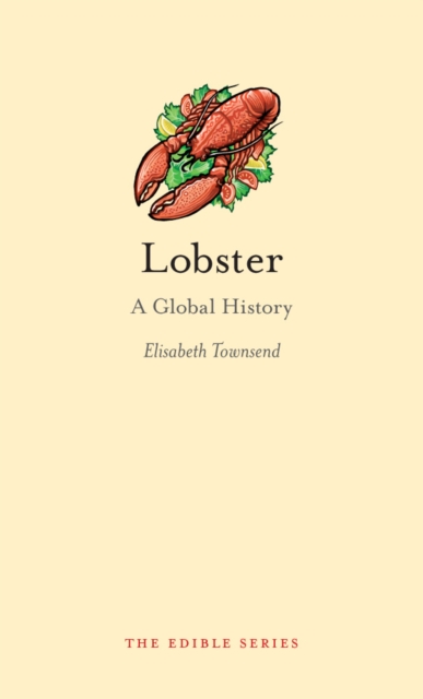 Lobster : A Global History, EPUB eBook