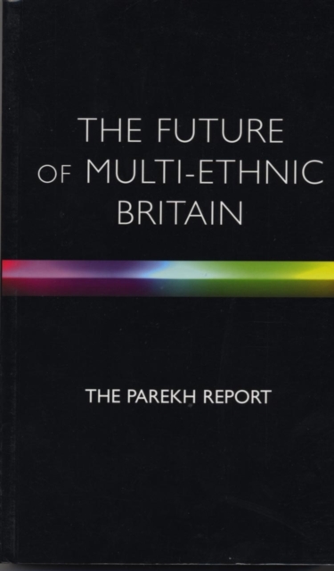 The Future Of Multi-Ethnic Britain, Paperback / softback Book