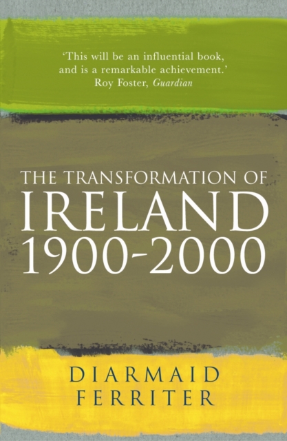 The Transformation Of Ireland 1900-2000, Paperback / softback Book