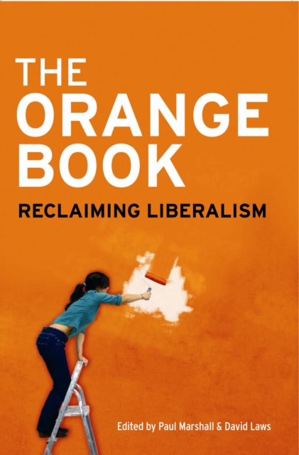 Orange Book : Reclaiming Liberalism, Paperback / softback Book