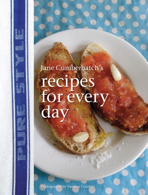 Pure Style: Recipes for Every Day, Hardback Book