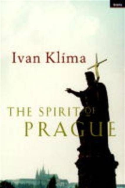 The Spirit Of Prague, Paperback / softback Book