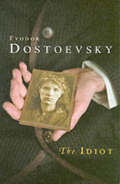 The Idiot, Paperback / softback Book