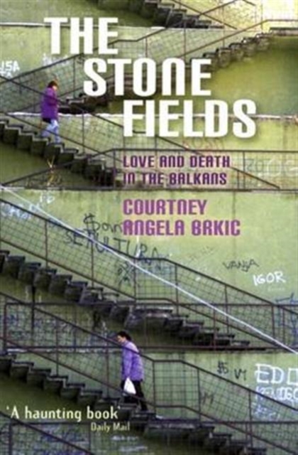 The Stone Fields : An Epitaph For The Living, Paperback / softback Book