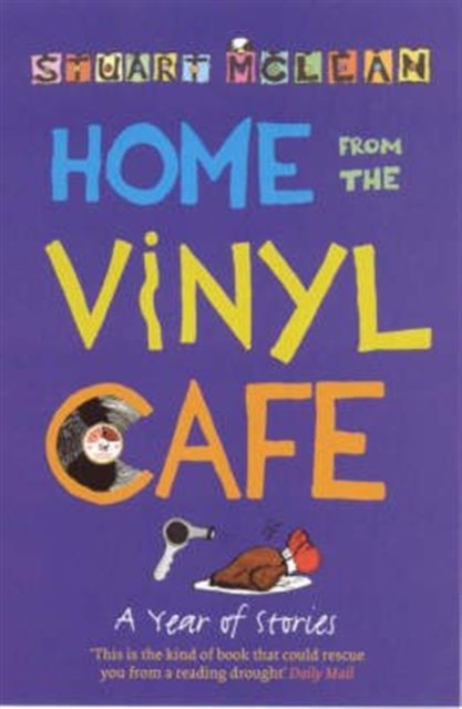 Home from the Vinyl Cafe, Paperback Book