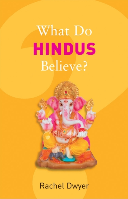 What Do Hindus Believe?, Paperback / softback Book