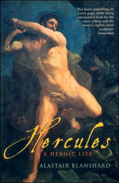 Hercules : A Heroic Life, Paperback / softback Book