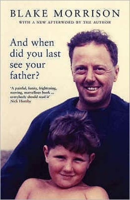 And When Did You Last See Your Father?, Paperback / softback Book