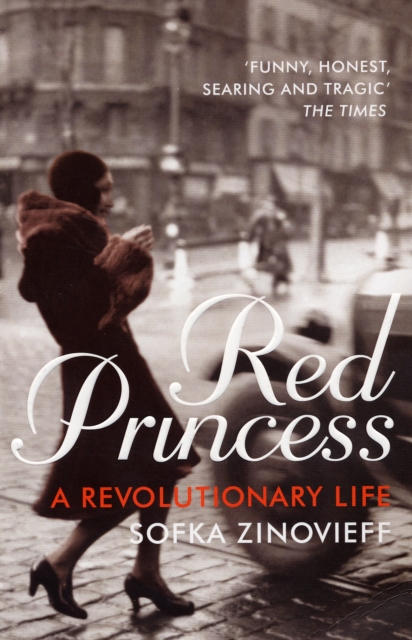 Red Princess : A Revolutionary Life, Paperback / softback Book