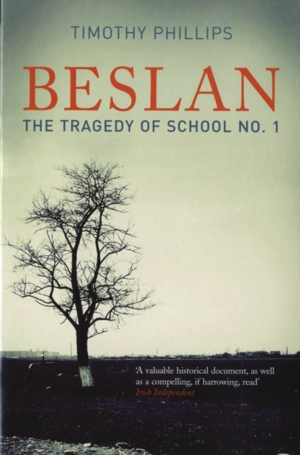 Beslan : The Tragedy Of School No. 1, Paperback / softback Book