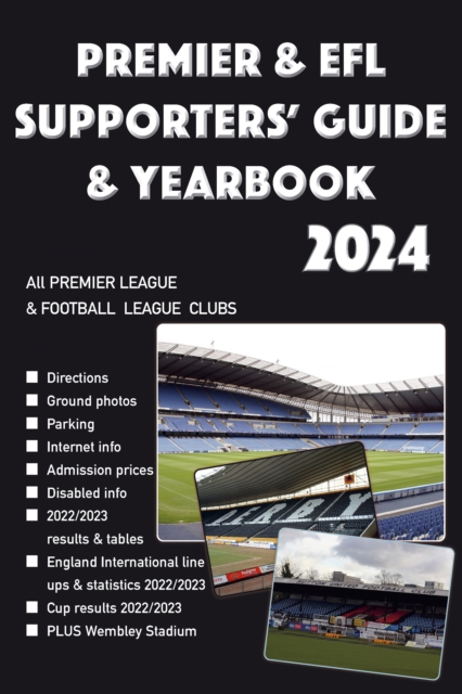 Premier & EFL Supporters' Guide & Yearbook 2024, Paperback / softback Book
