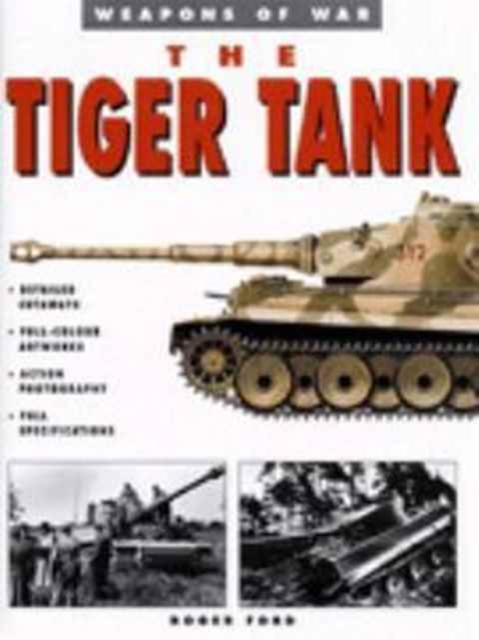The Tiger Tank, Hardback Book