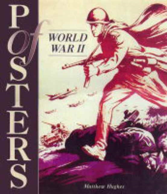 Posters of World War II, Hardback Book