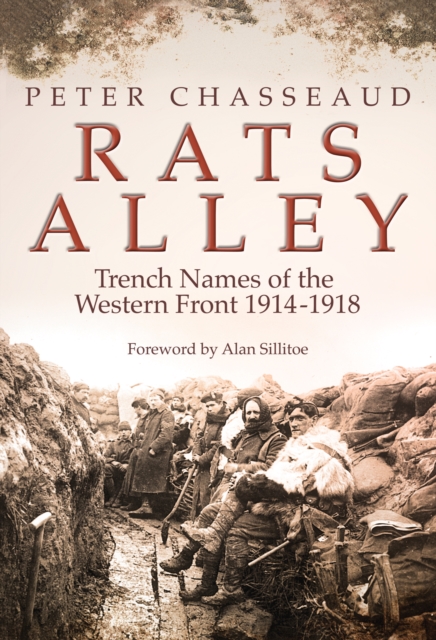 Rats' Alley : Trench Names of the Western Front, 1914-1918, Hardback Book