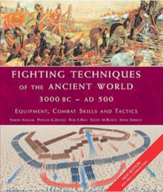 Fighting Techniques of the Ancient World 3000 BC - AD 500, Hardback Book