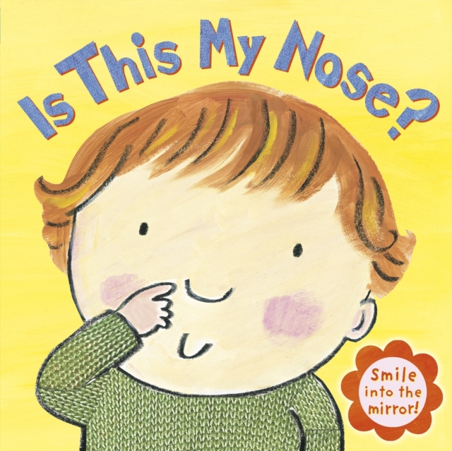 Is This My Nose?, Board book Book